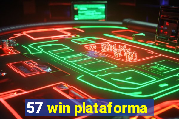 57 win plataforma